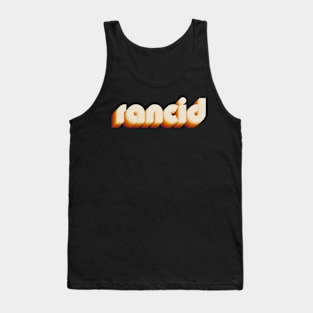 rancid Tank Top